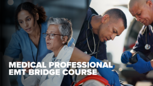 Medical Professional to EMT Bridge Certification Course